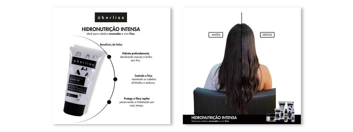 Linha Uberliss Home Care para hidratação, controle do frizz e brilho dos cabelos.